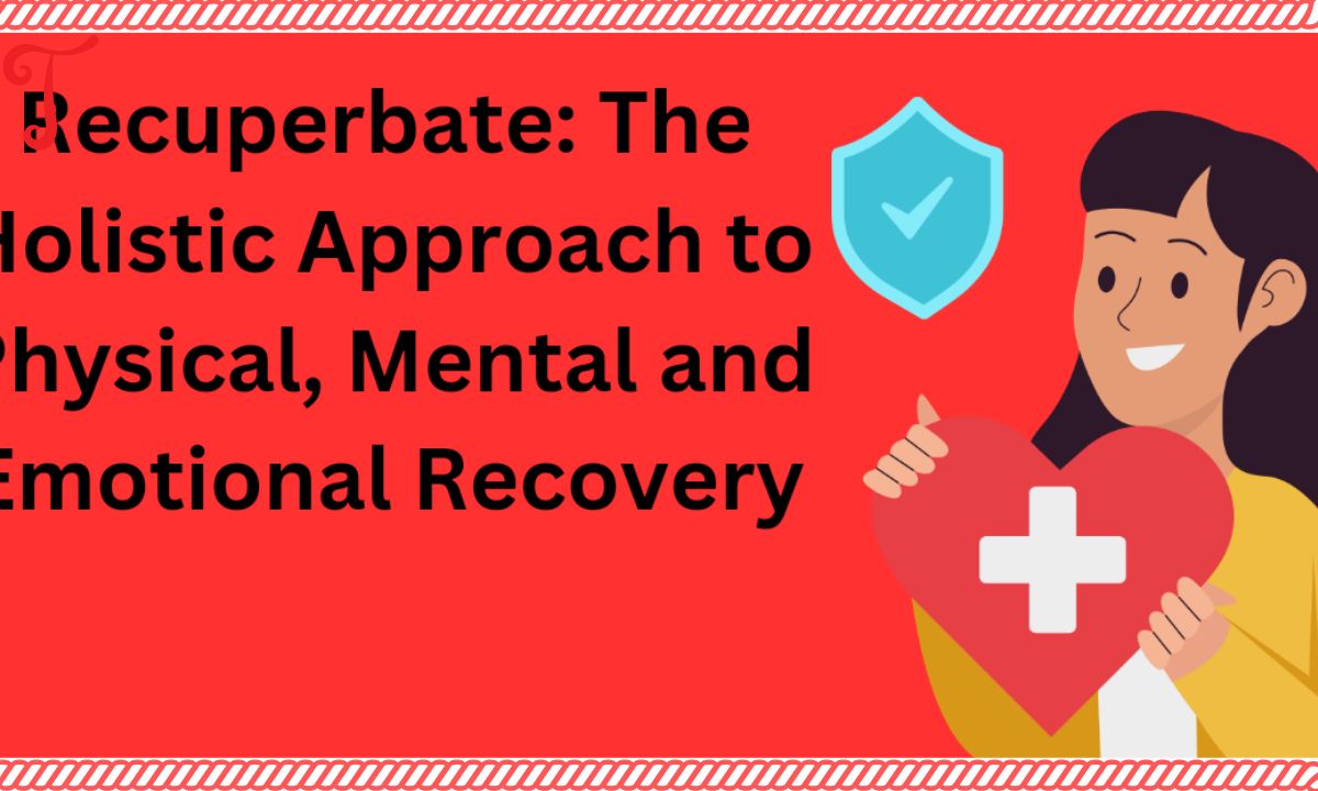 Recuperbate The Holistic Approach to Physical, Mental and Emotional Recovery